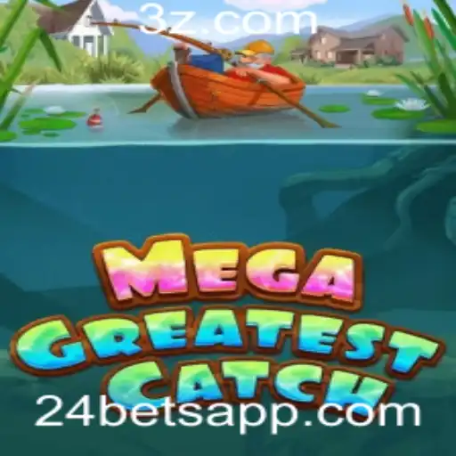 Descubra o Fascinante Mundo de MegaGreatestCatch no Universo de 24bet