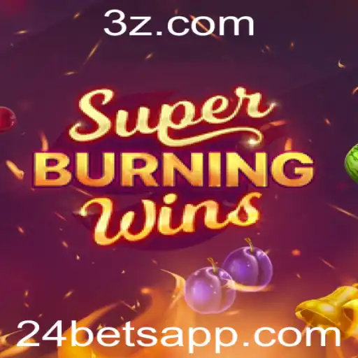 SuperBurningWins: Um Mergulho Completo no Jogo de Cassino Online da 24bet